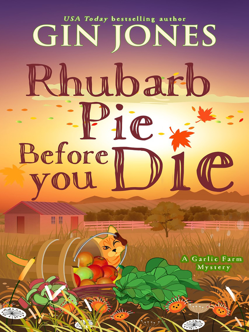 Title details for Rhubarb Pie Before You Die by Gin Jones - Available